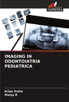 Imaging IN Odontoiatria Pediatrica Kripa Dutta