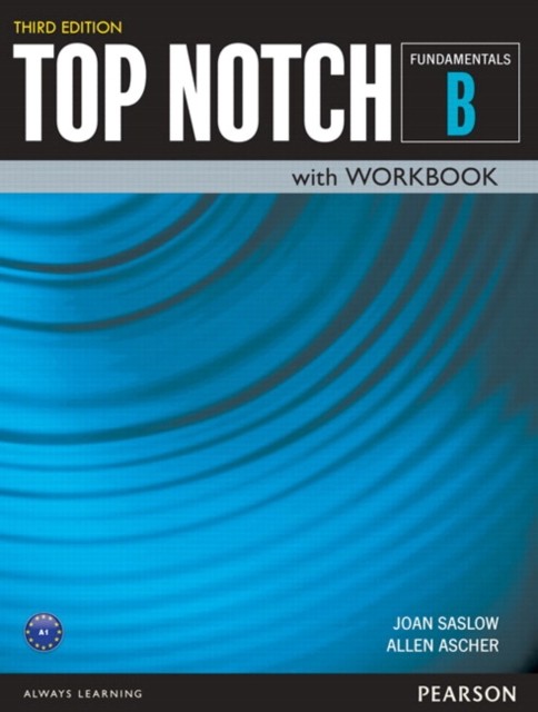 Top Notch Fundamentals Student Book/Workbook Split B by Allen Ascher