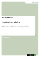 Soziokratie An Schulen Elisabeth Scherrer