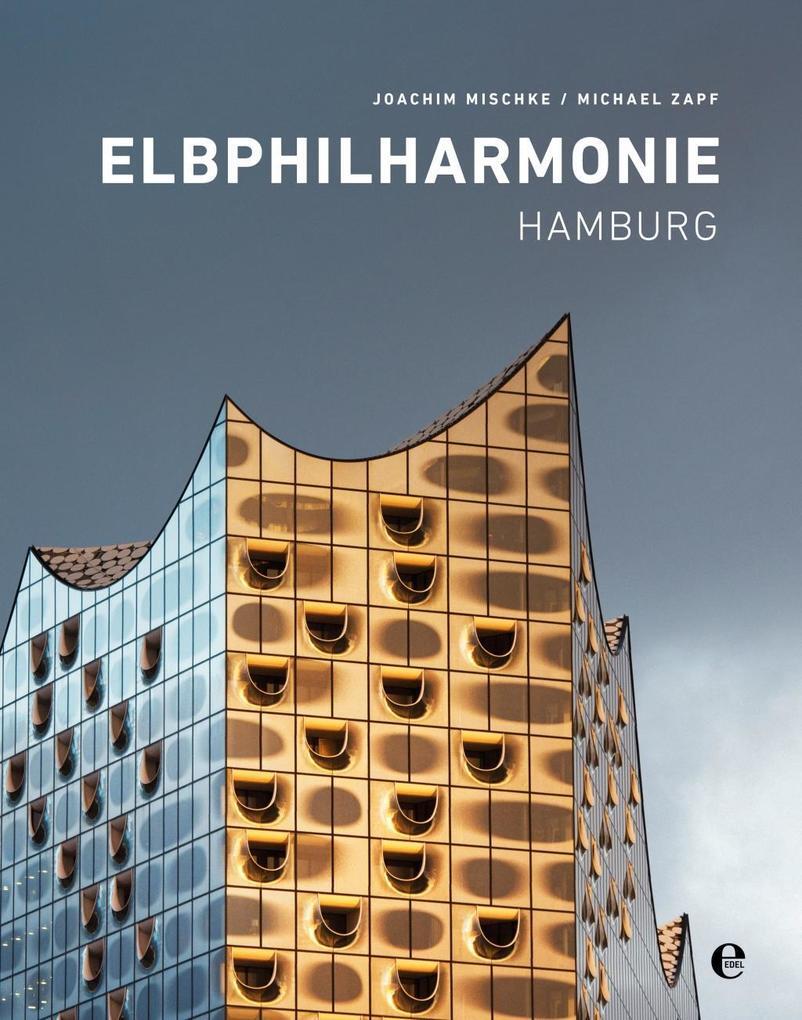 Thumbnail - Elbphilharmonie Hamburg, Englische Ausgabe | Joachim Mischke | 2016 |