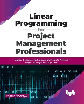 Partha Majumdar | Linear Programming for Project Management Professionals | Buch