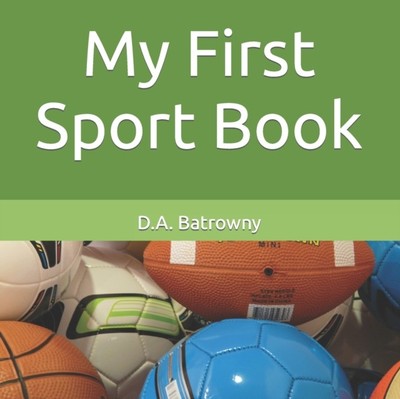 MEIN ERSTES SPORTBUCH von BATROWNY, D.A.       (Taschenbuch)