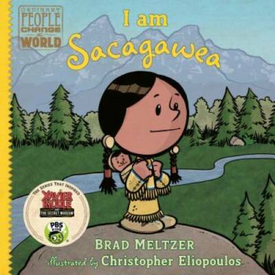 I am Sacagawea (Ordinary People Change the World) - Hardcover - GOOD