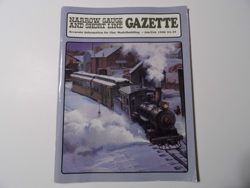 Narrow Gauge and Short Line Gazette Magazine Jan / Feb 1996 Vol. 21 No. 6 - Picture 1 of 2