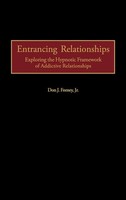 Don J. Feeney | Entrancing Relationships | Buch | Englisch (1999) | Gebunden
