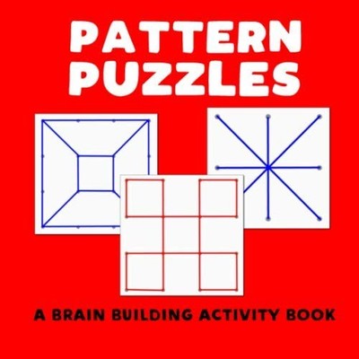 Pattern Puzzles - A Brain Building Activity Book: (creative hands-on memory draw