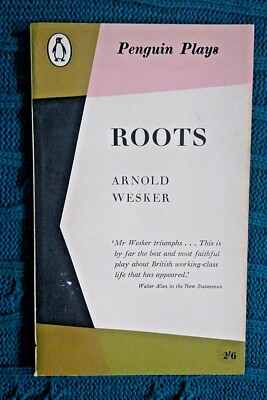 ROOTS A PLAY BY ARNOLD WESKER- VERY GOOD- FREE SHIPPING WITHIN AUSTRALIA