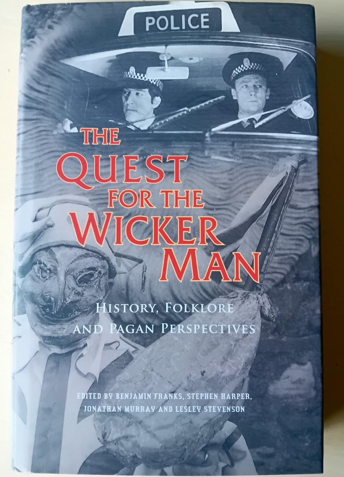 The Quest for the Wicker Man: Historical, Folklore and Pagan Perspectives- NEW