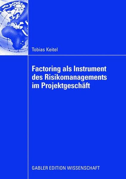 Factoring Als Instrument Des Risikomanagements Im ProjektgeschäFt Tobias Keitel-image