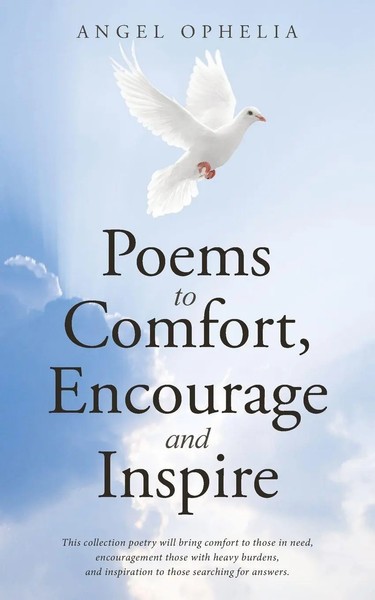Angel Ophelia | Poems To Comfort, Encourage And Inspire | Taschenbuch | Englisch-image