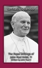 Veritatis Splendor (The Papal Writings of Joh...