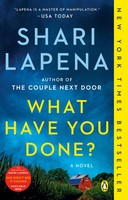 What Have You Done? | A Novel | Shari Lapena | Taschenbuch | Englisch | 2026