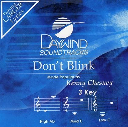 Don't Blink - Kenny Chesney - Accompaniment Track - Picture 1 of 1