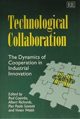 Technological Collaboration Edited by Rod Coombs et al 1996 Hardback