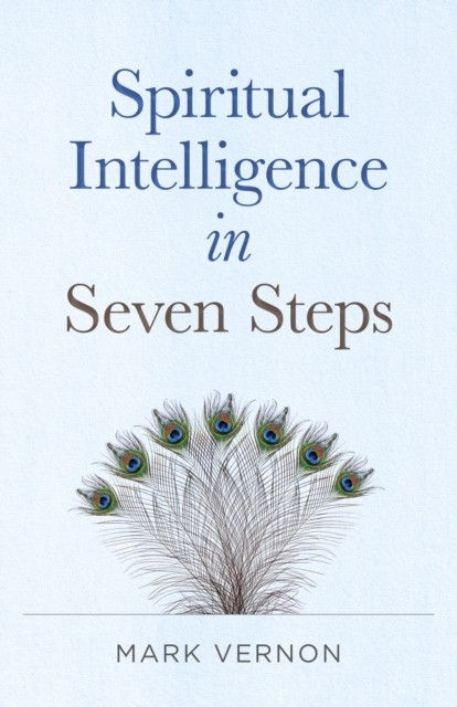Spiritual Intelligence in Seven Steps - Image 6