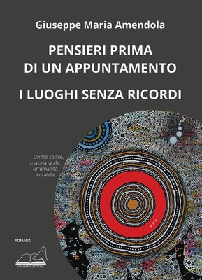 Giuseppe Maria  Pensieri prima di un appuntamento. I luoghi senza ri (Paperback)