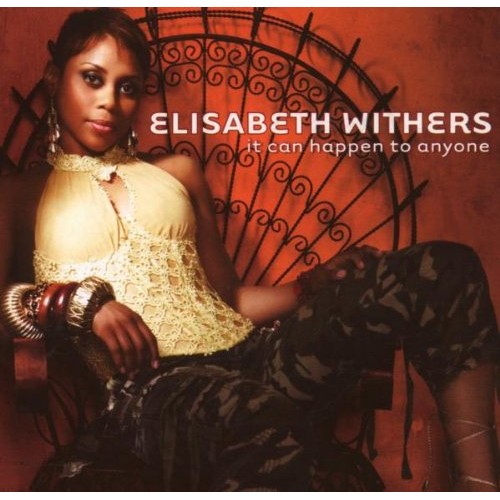 Withers Elisabeth - It Can Happen To Anyone