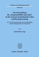 "Die Entwicklung Der \\\"Responsabilité Sans Faute\\\" In Der Neueren FranzöSischen L"