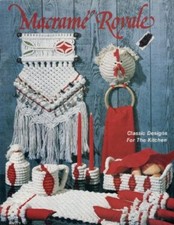 Macrame Royale: Classic Designs for the Kitchen Paperback