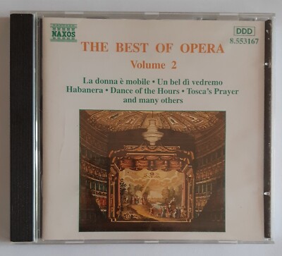 The Best Of Opera, Volume 2, Mozart, Puccini, Verdi, Rossini | 1995 Naxos CD