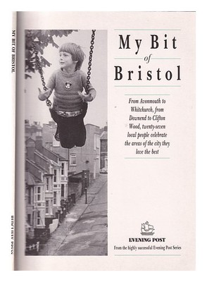 JONES, BRIAN My Bit of Bristol 1988 Erstausgabe Taschenbuch