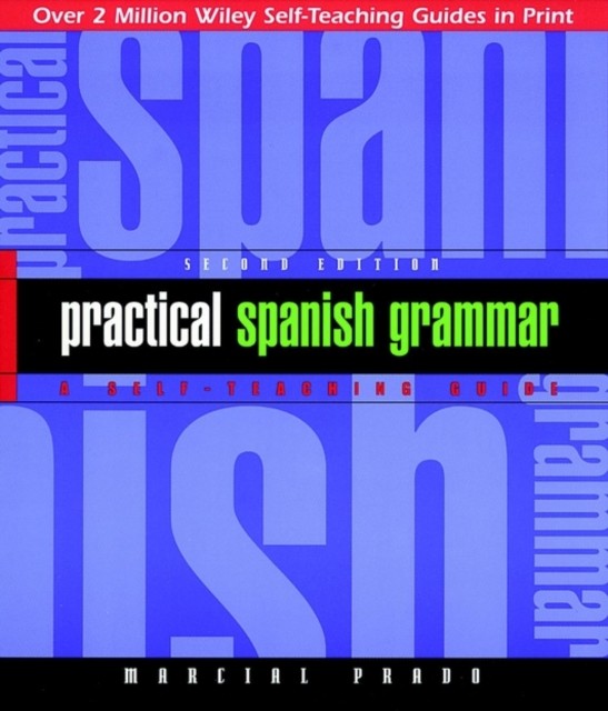 Practical Spanish Grammar by Marcial Prado (Paperback Book)