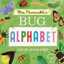Mrs. Peanuckle's Bug Alphabet (Mrs. Peanuckle's Alphabet Library) - VERY GOOD