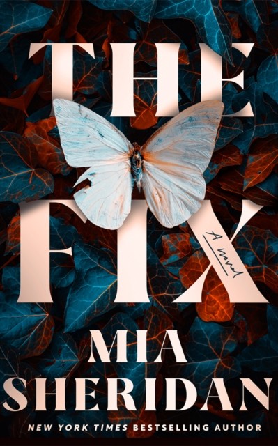 The Fix: A Novel by Mia Sheridan (PB 2025) - Image 8