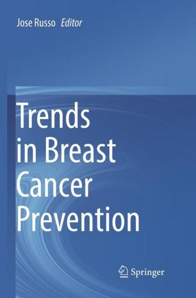 Trends In Breast Cancer Prevention Jose Russo-image
