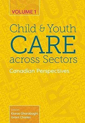 Child and Youth Care - Paperback, by Gharabaghi Kiaras; Charles - Very Good