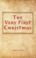 Tangerine Heath | The Very First Christmas | Taschenbuch | Englisch (2017)