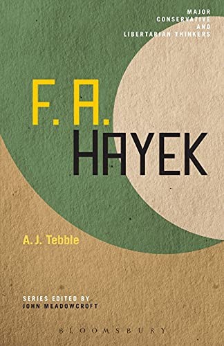 F. A. Hayek (Major Conservative and Libertarian Thinkers).by Tebble New<|