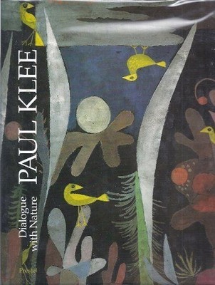 Paul Klee: Dialogue With Nature (Art & Design S.) Guse, Ernst-Gerhard and Paul K