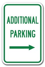 Additional Parking with Right Arrow Sign 12" x 18" Heavy Gauge Aluminum Signs