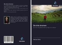 AdriáN Ortiz | De Drie Dromen | Taschenbuch | NiederläNdisch (2020)