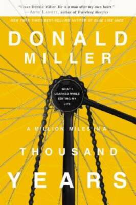 A Million Miles in a Thousand Years: What I Learned While Edi - VERY GOOD
