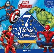 Libro - Marvel Avengers. Nel Mondo Dei Supereroi. 7 Storie Per La Settimana. Edi