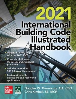 2021 International Building Code Illustrated Handbook - 9781264270118