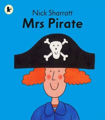 Mrs Pirate (Read Me Beginners Series), Sharratt, Nick