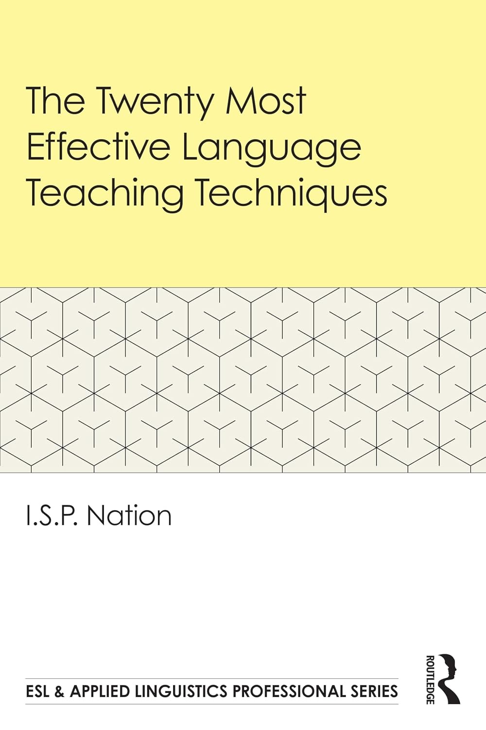 The Twenty Most Effective Language Teaching Techniques (ESL & Applied Linguistics Professional Series) - Image 2