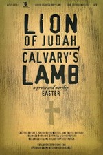 LION OF JUDAH, CALVARY'S LAMB By Sue C Smith & Travis Cottrell **Excellent**