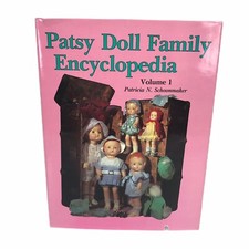 Patsy Doll Family Encyclopedia Volume 1 Vintage 1992 Hardback USA P. Schoonmaker