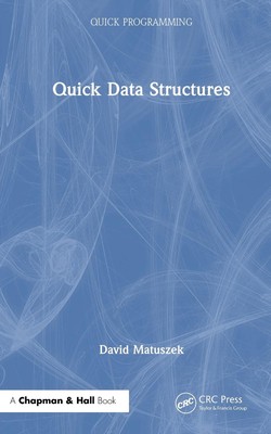 Quick Data Structures von David Matuszek Hardcover Buch