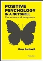 Positive Psychology In A Nutshell: The Science Of Happiness | Ilona Boniwell