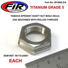 FIR TITANIUM FRONT SPROCKET SHAFT NUT M20X1.00mm yamaha YZF WRF  90179-20001