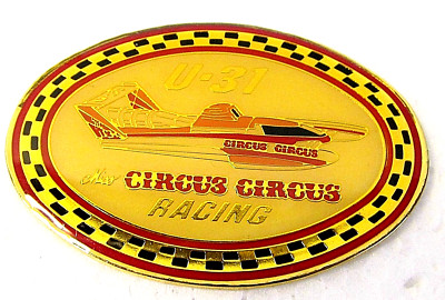 1990 CIRCUS CIRCUS U-31 ''tall scoop'' oval unlimited hydroplane tack pin