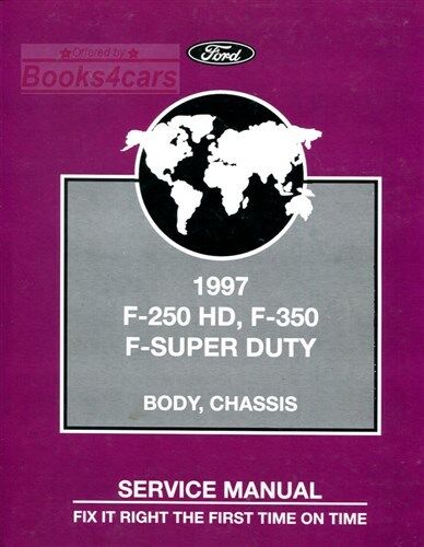 Ford Shop Manual 1997 F250 F350 Service Repair Super Duty Body Chassis Book-pokaż oryginalną nazwę Najnowsza praca krajowa