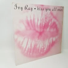 Ivy Ray Kiss You All Over 12" Vinyl Record Single