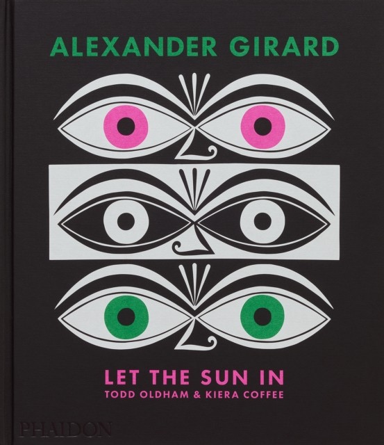 Alexander Girard by Todd Oldham HARDBACK 9781838667597