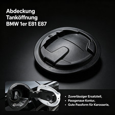 Au�endeckel Tank�ffnung F�r BMW 1er E81 E87 Passgenau 51177069449